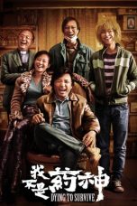 Dying to Survive Nonton Streaming Dying to Survive