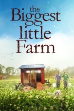 The Biggest Little Farm nonton streaming The Biggest Little Farm