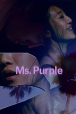 Ms. Purple nonton streaming Ms. Purple