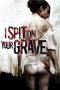 I Spit on Your Grave Nonton Film I Spit on Your Grave