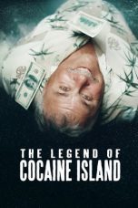 The Legend of Cocaine Island Nonton Film The Legend of Cocaine Island