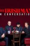 The Irishman In Conversation Nonton Film The Irishman: In Conversation