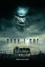 Dark Light Nonton Film Nonton Film Dark Light