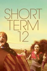Short Term 12 Nonton Film Short Term 12